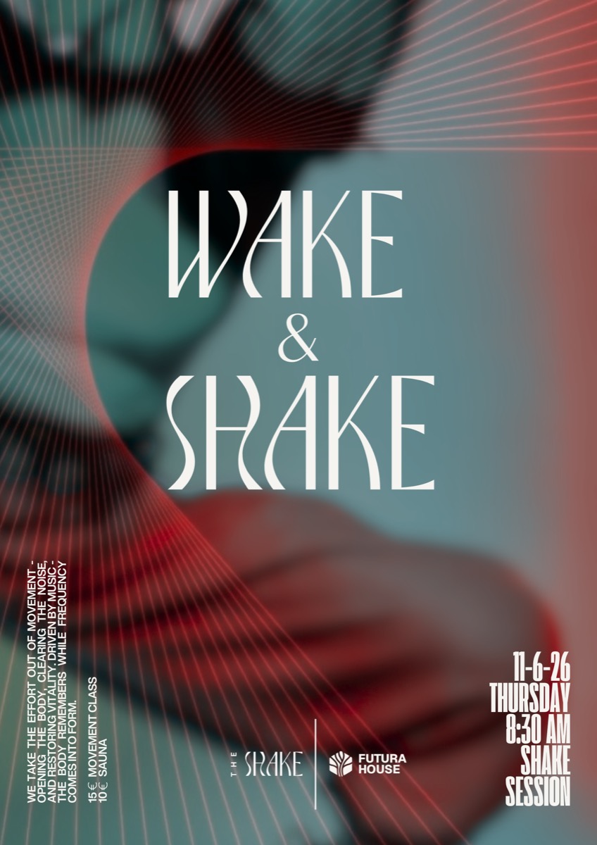 Wake & Shake · Futura House · Thu 11 June